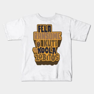 Legendary Afrobeat: Fela Kuti & Koola Lobitos Kids T-Shirt